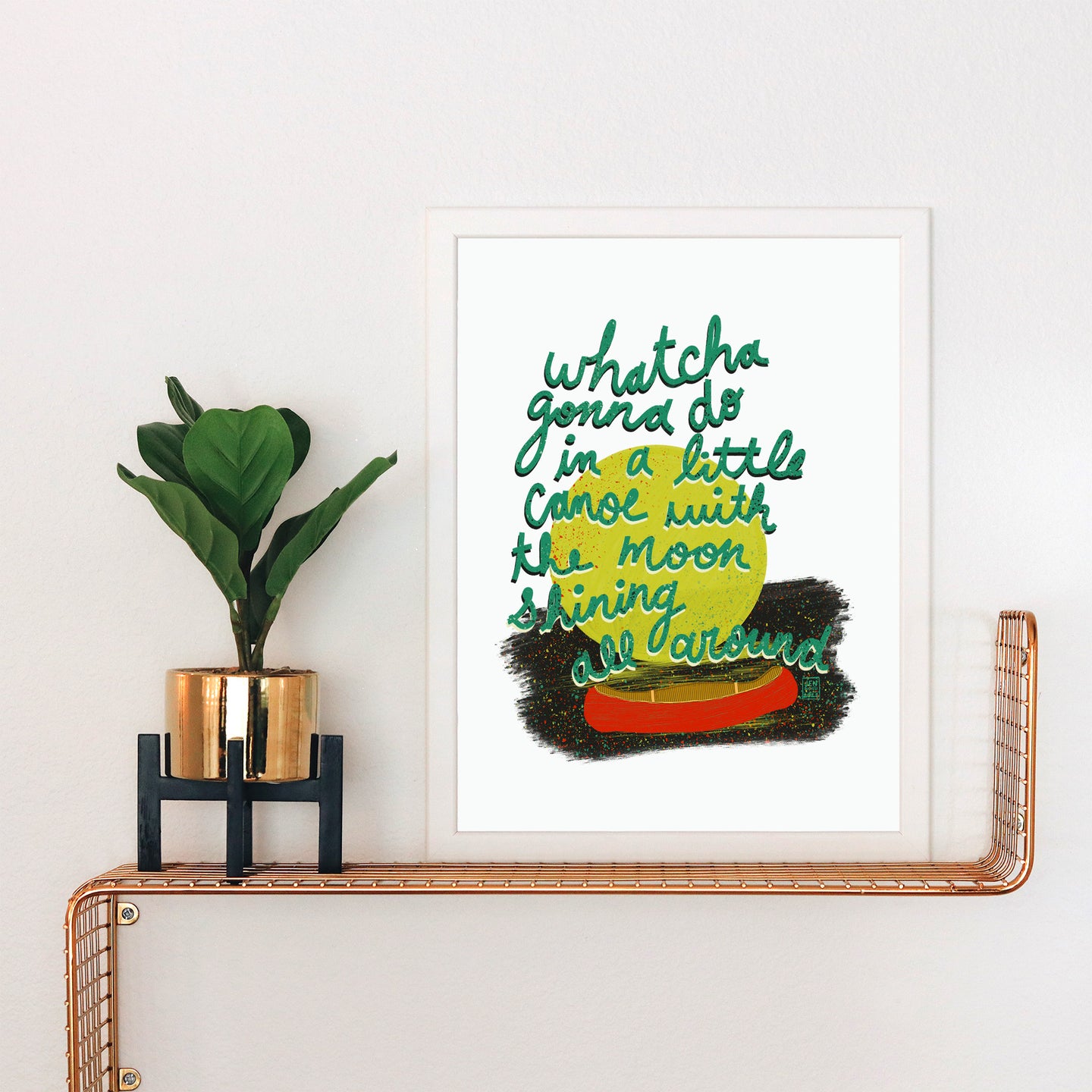 Whatcha Gonna Do In a Little Canoe With the Moon Shining All Around Art Print