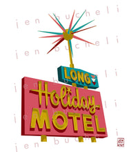 Load image into Gallery viewer, Long Holiday Motel Vintage Sign Art Print
