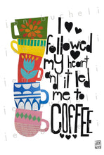 Load image into Gallery viewer, Coffee Love Print
