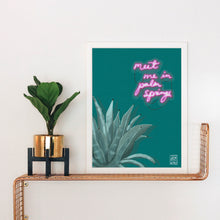 Load image into Gallery viewer, Meet Me In Palm Springs Neon Sign Art Print
